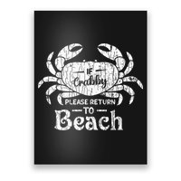 If Crabby Please Return To Beach Funny Summer Break Poster