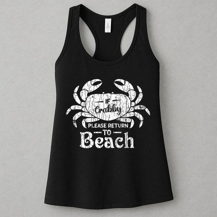 If Crabby Please Return To Beach Funny Summer Break Womens Tank Top