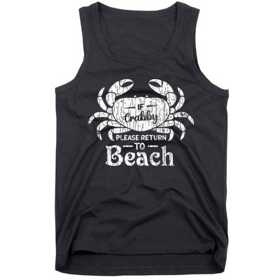 If Crabby Please Return To Beach Funny Summer Break Tank Top