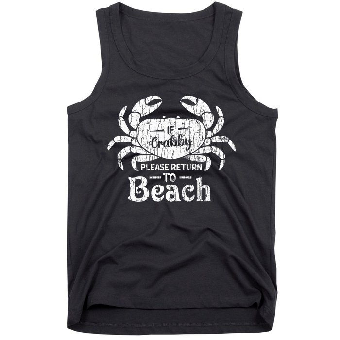 If Crabby Please Return To Beach Funny Summer Break Tank Top