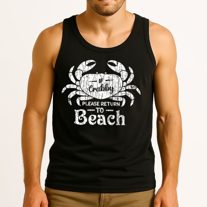 If Crabby Please Return To Beach Funny Summer Break Tank Top