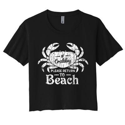 If Crabby Please Return To Beach Funny Summer Break Crop Top