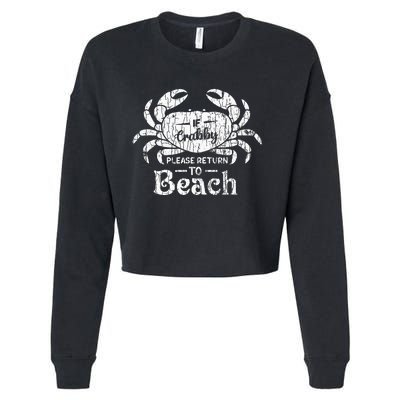 If Crabby Please Return To Beach Funny Summer Break Cropped Pullover Crew