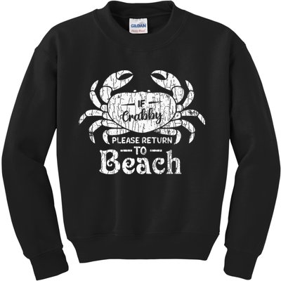 If Crabby Please Return To Beach Funny Summer Break Kids Sweatshirt