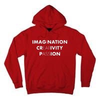 Imagination Creativity Passion I Eat Ass Tall Hoodie