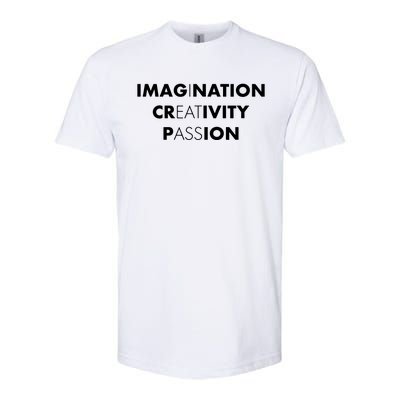 Imagination Creativity Passion I Eat Ass Softstyle® CVC T-Shirt