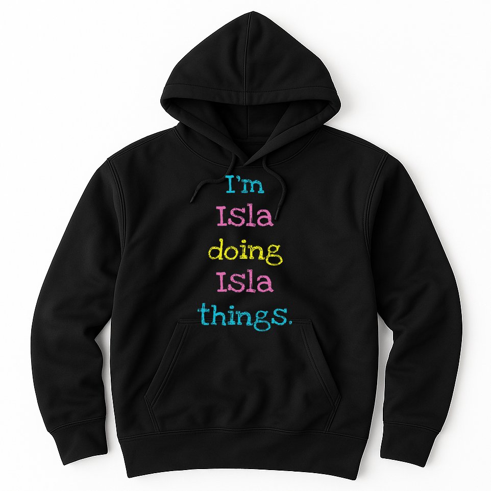 Isla Cute Personalized Text 's Gift Top For Hoodie