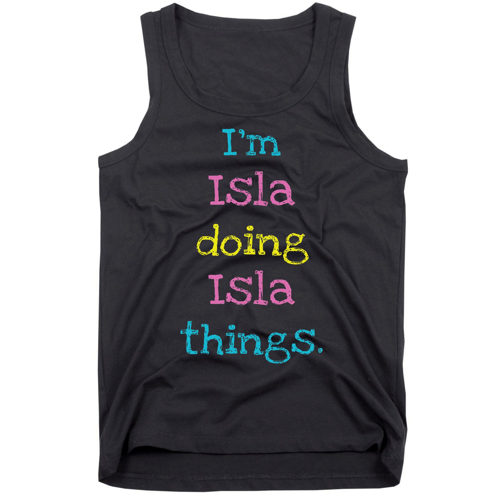 Isla Cute Personalized Text 's Gift Top For Tank Top