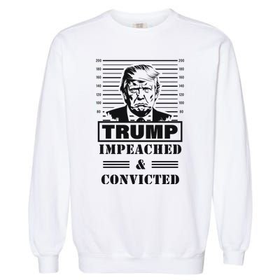 Impeached & Convicted Political Statement Artwork Garment-Dyed Sweatshirt