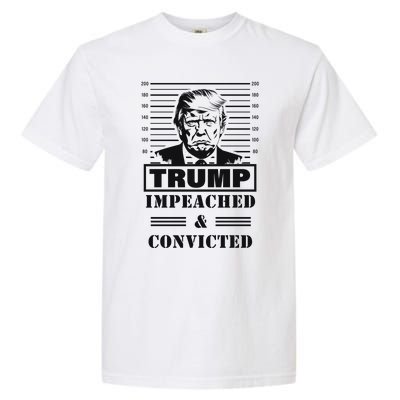 Impeached & Convicted Political Statement Artwork Garment-Dyed Heavyweight T-Shirt