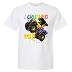 I Crushed Preschool Monster Truck Graduation Garment-Dyed Heavyweight T-Shirt