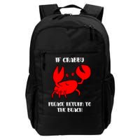 If Crabby Please Return To The Beach Funny Crab Gift Backpack