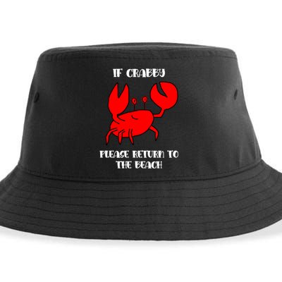 If Crabby Please Return To The Beach Funny Crab Gift Sustainable Bucket Hat