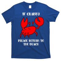 If Crabby Please Return To The Beach Funny Crab Gift T-Shirt
