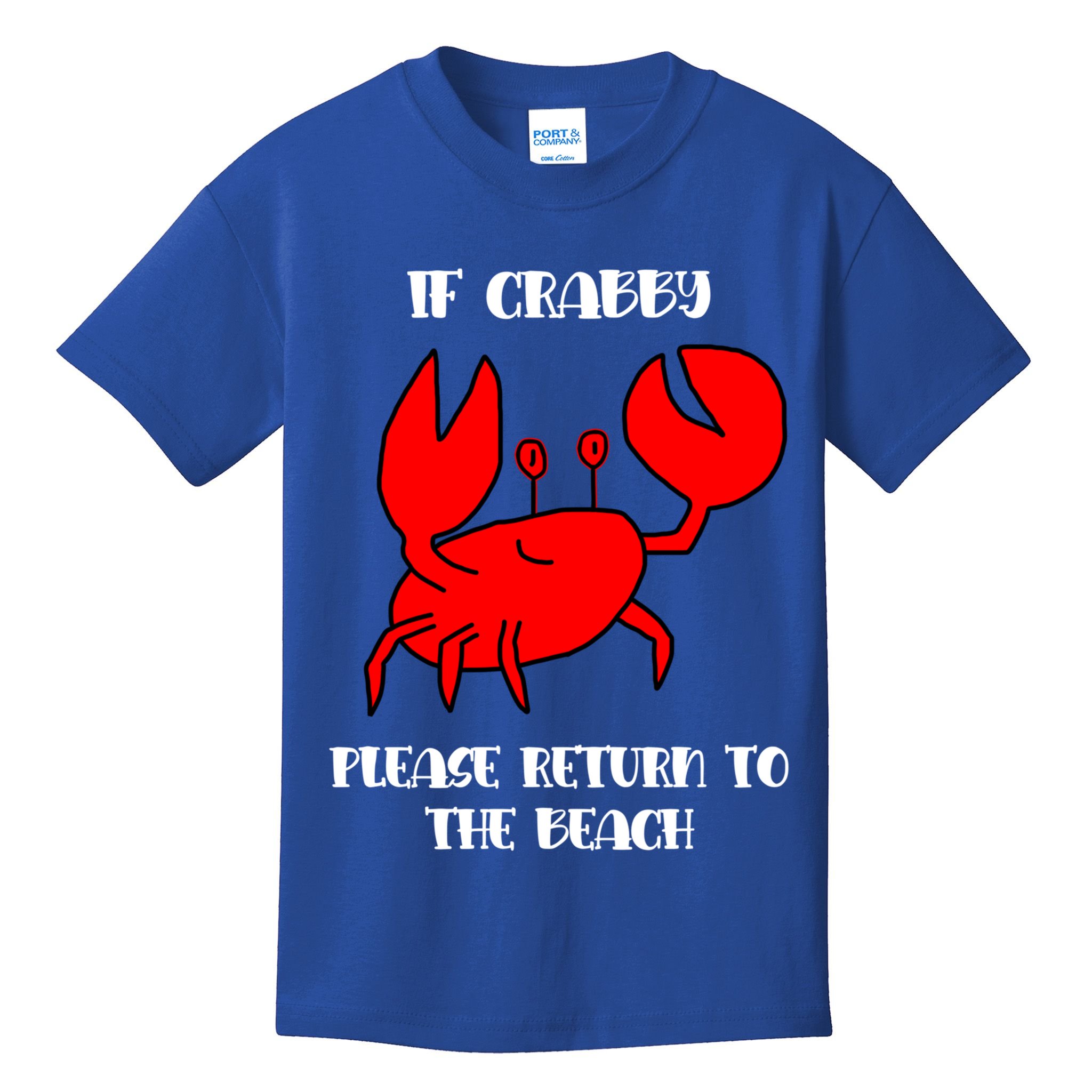 If Crabby Please Return To The Beach Funny Crab Gift Kids T-Shirt