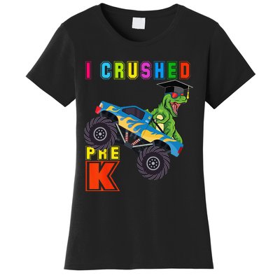 I Crushed PreK TRex Monster Truck Graduation Cap Women's T-Shirt