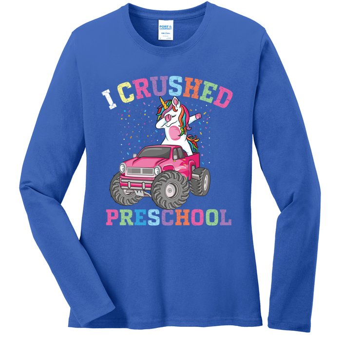 I Crushed Preschool Dabbing Unicorn Truck Graduation Gift Ladies Long Sleeve Shirt