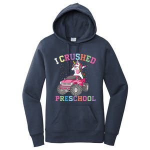 I Crushed Preschool Dabbing Unicorn Truck Graduation Gift Women's Pullover Hoodie