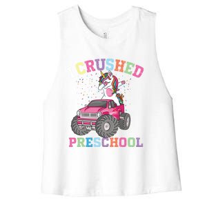 I Crushed Preschool Dabbing Unicorn Truck Graduation Gift Women's Racerback Cropped Tank