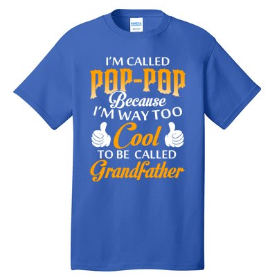 Im Called Poppop Gift Tall T-Shirt