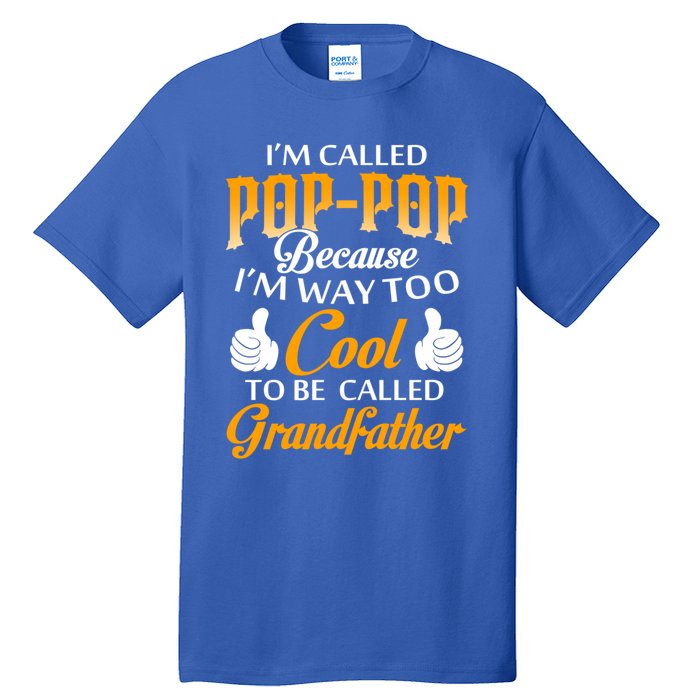 Im Called Poppop Gift Tall T-Shirt