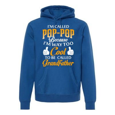 Im Called Poppop Gift Premium Hoodie