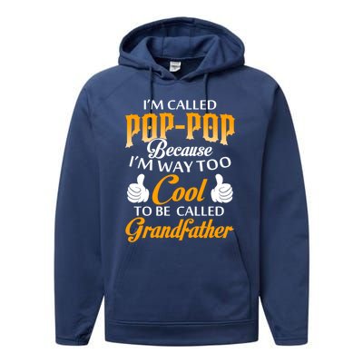 Im Called Poppop Gift Performance Fleece Hoodie