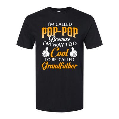 Im Called Poppop Gift Softstyle CVC T-Shirt