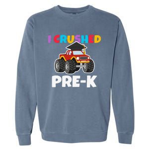 I Crushed PreK Monstertruck Graduate Preschool Graduation Garment-Dyed Sweatshirt