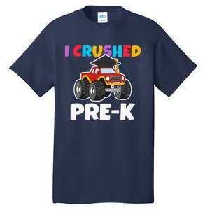 I Crushed PreK Monstertruck Graduate Preschool Graduation Tall T-Shirt