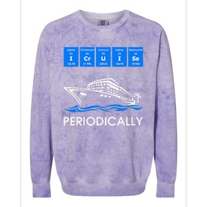 I Cruise Periodically Periodic Funny Cruising Trip Ship Boat Colorblast Crewneck Sweatshirt