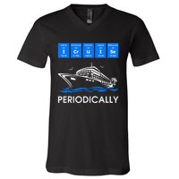 I Cruise Periodically Periodic Funny Cruising Trip Ship Boat V-Neck T-Shirt