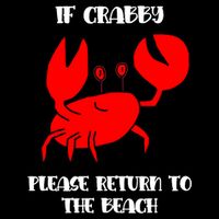 If Crabby Please Return To The Beach 16 in Basic Backpack