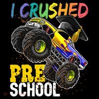 I Crushed Preschool Monster Truck Graduation Cap Gift Boys Tall T-Shirt