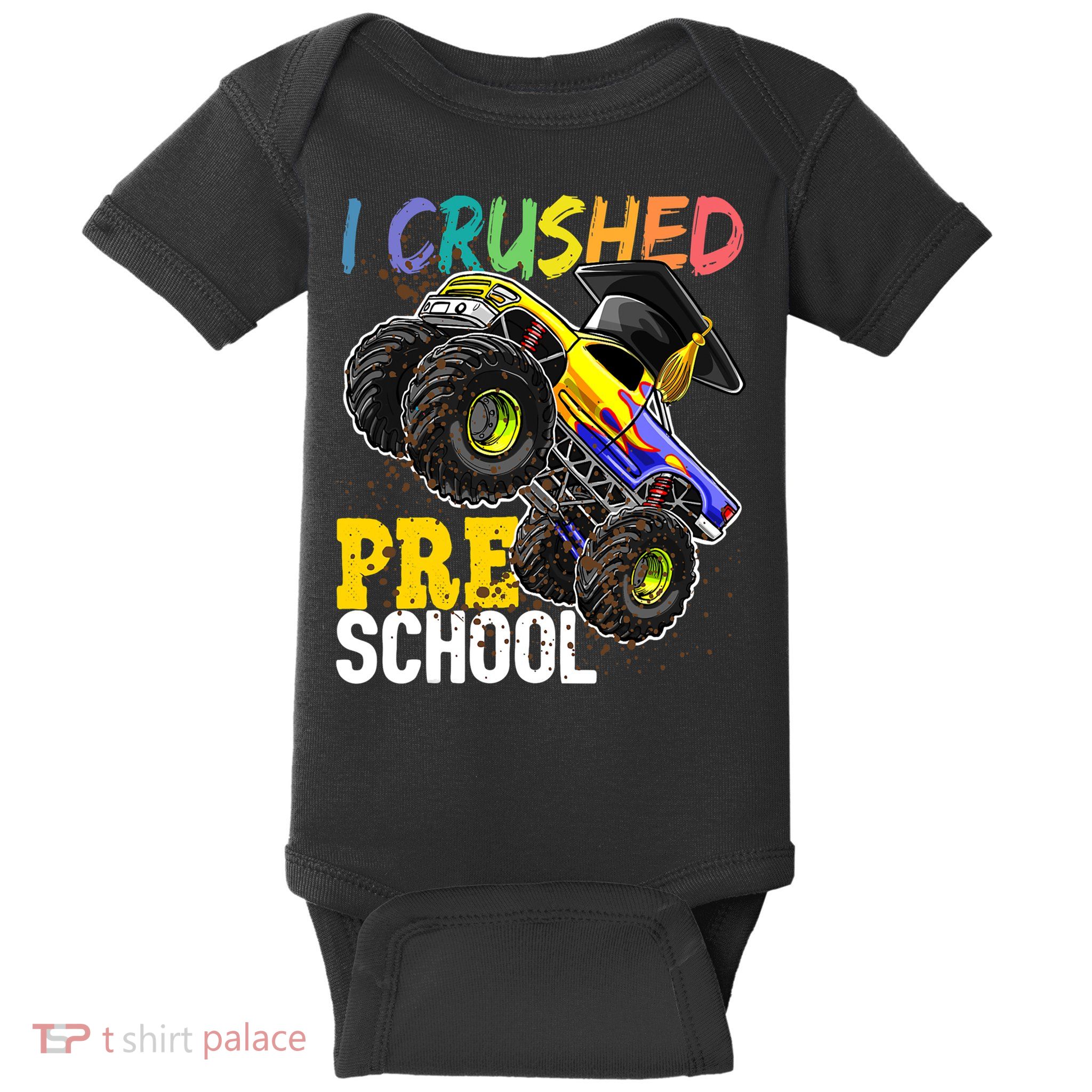I Crushed Preschool Monster Truck Graduation Cap Gift Boys Baby Bodysuit