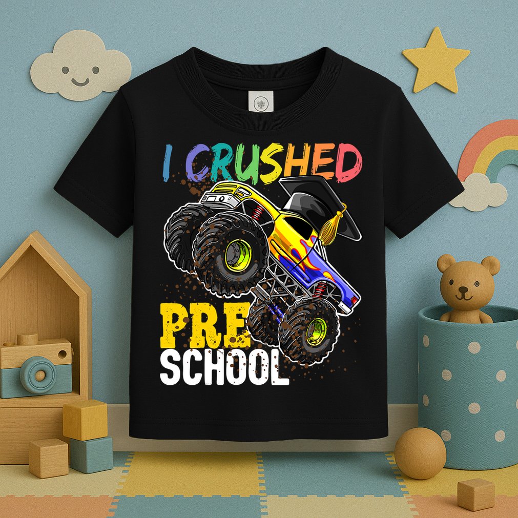 I Crushed Preschool Monster Truck Graduation Cap Gift Boys Toddler T-Shirt