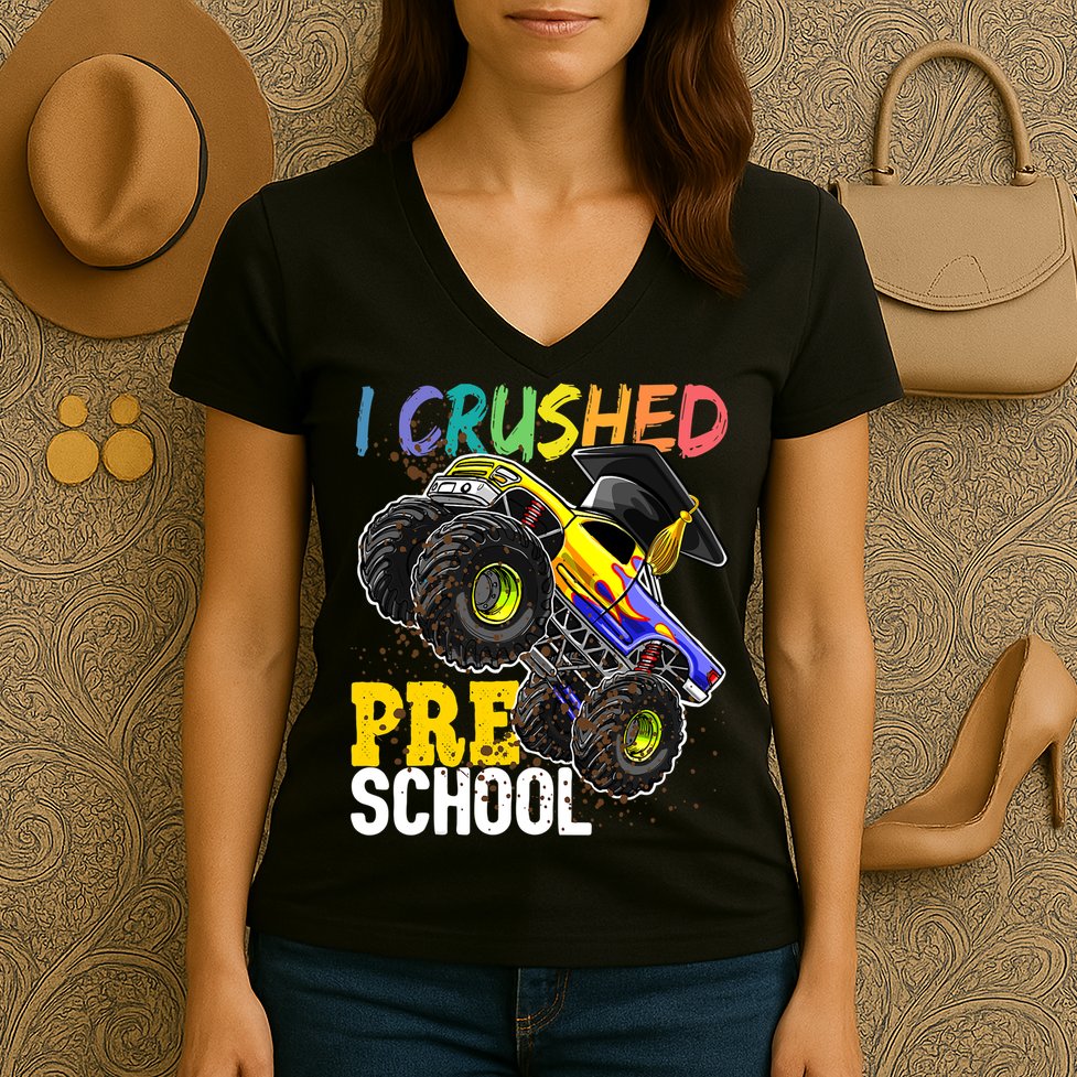I Crushed Preschool Monster Truck Graduation Cap Gift Boys Women's V-Neck T-Shirt