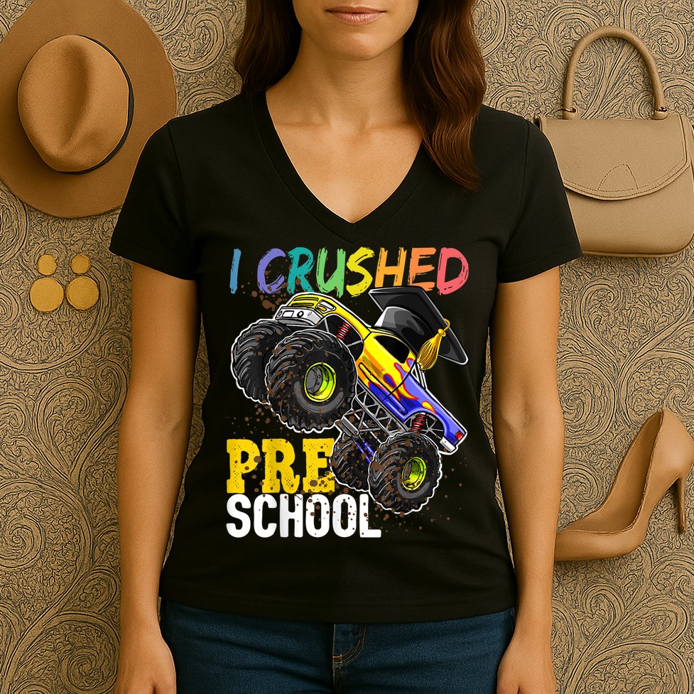 I Crushed Preschool Monster Truck Graduation Cap Gift Boys Women's V-Neck T-Shirt