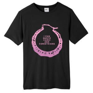 I Cant Quote Cardi And Corinthians Tall Fusion ChromaSoft Performance T-Shirt