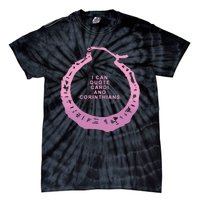 I Cant Quote Cardi And Corinthians Tie-Dye T-Shirt