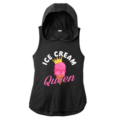 Ice Cream Queen Ice Cream Lover Gelato Sweet Tooth Ladies PosiCharge Tri-Blend Wicking Draft Hoodie Tank