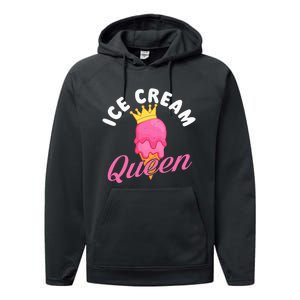 Ice Cream Queen Ice Cream Lover Gelato Sweet Tooth Performance Fleece Hoodie