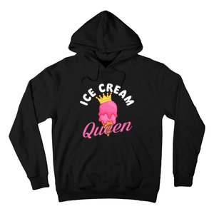 Ice Cream Queen Ice Cream Lover Gelato Sweet Tooth Hoodie