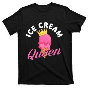 Ice Cream Queen Ice Cream Lover Gelato Sweet Tooth T-Shirt