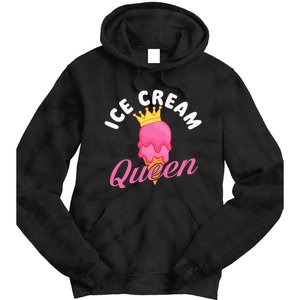 Ice Cream Queen Ice Cream Lover Gelato Sweet Tooth Tie Dye Hoodie