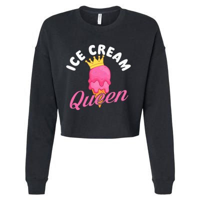 Ice Cream Queen Ice Cream Lover Gelato Sweet Tooth Cropped Pullover Crew