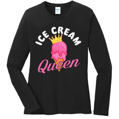 Ice Cream Queen Ice Cream Lover Gelato Sweet Tooth Ladies Long Sleeve Shirt