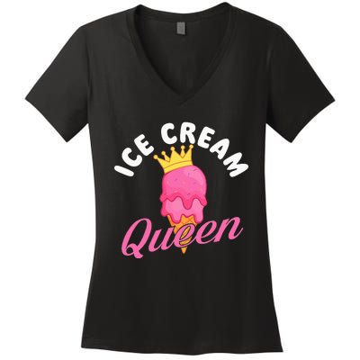 Ice Cream Queen Ice Cream Lover Gelato Sweet Tooth Women's V-Neck T-Shirt