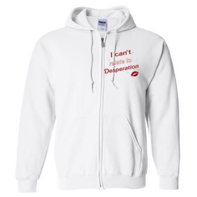 I Can’T Relate To Desperation Sabrina First Name Full Zip Hoodie