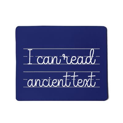 I Can Read Ancient Text Cute Handwriting White Ink Mousepad